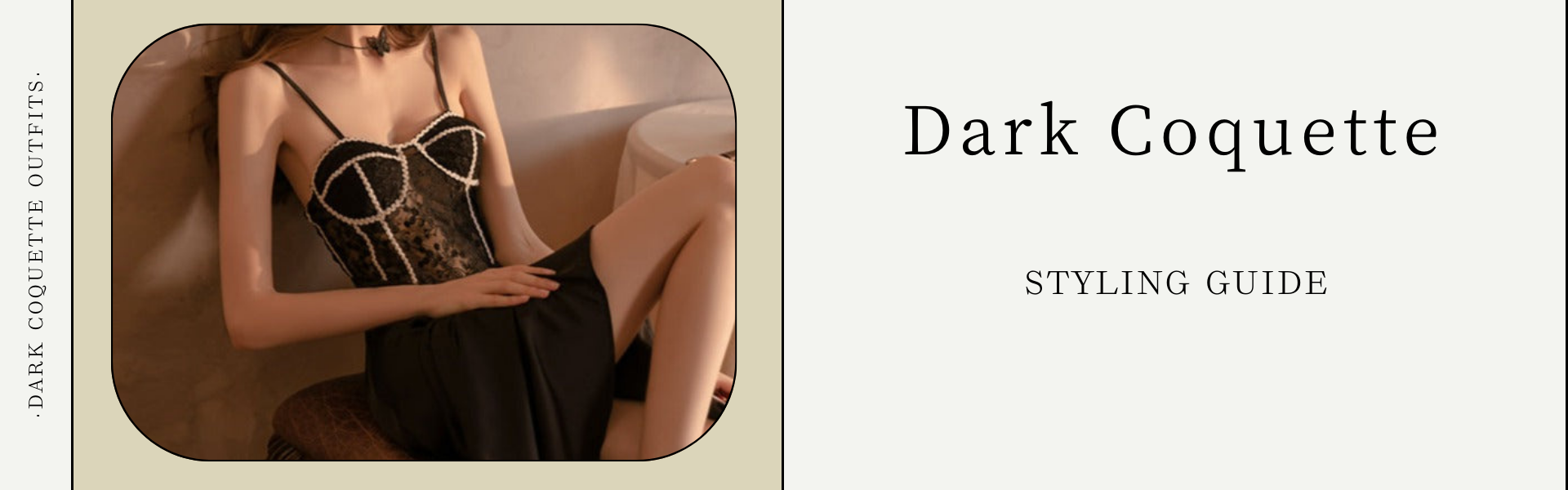 Embracing the Allure of Dark Coquette Aesthetic: A Guide to Captivating Elegance